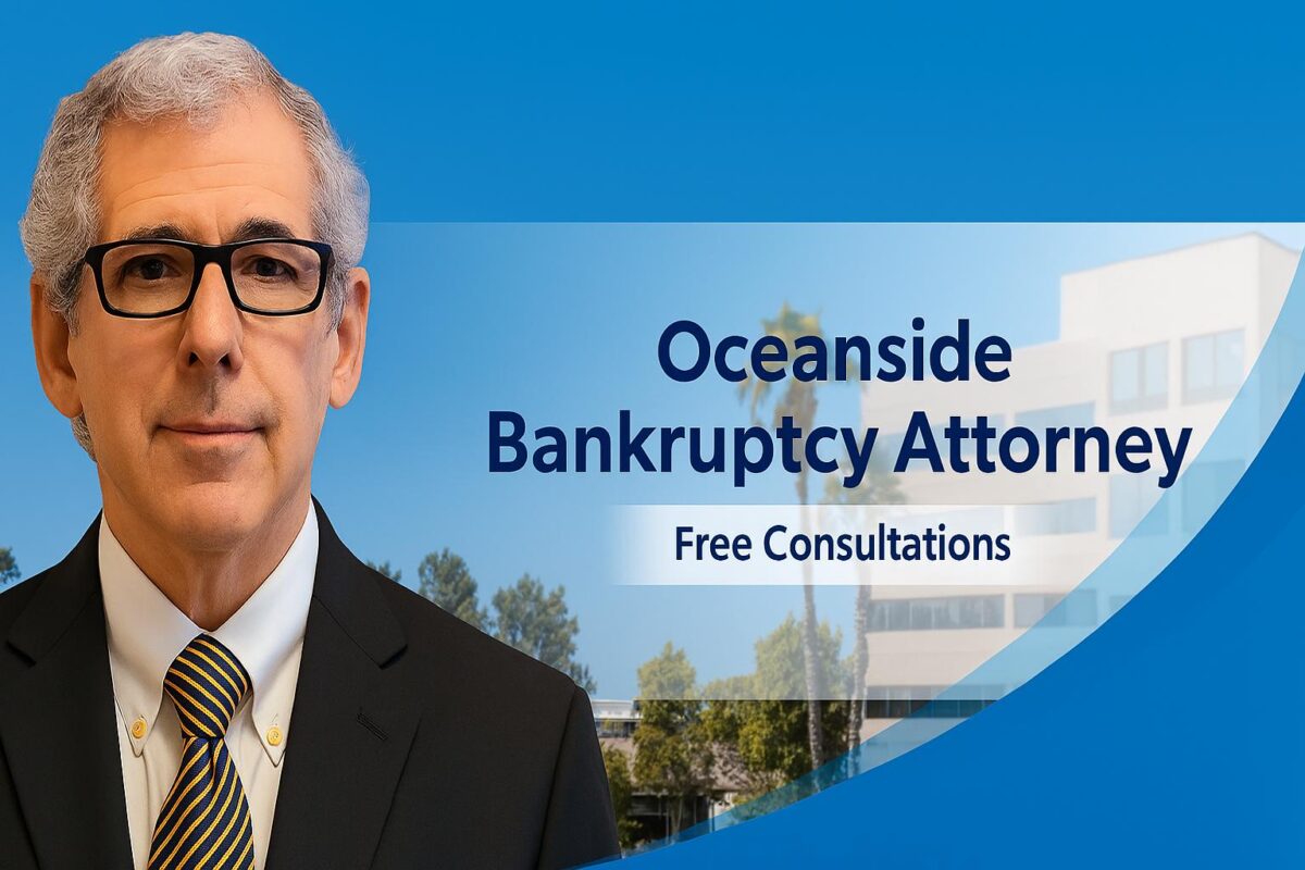 Oceanside bankruptcy lawyer chapter 7 bankruptcy lawyer