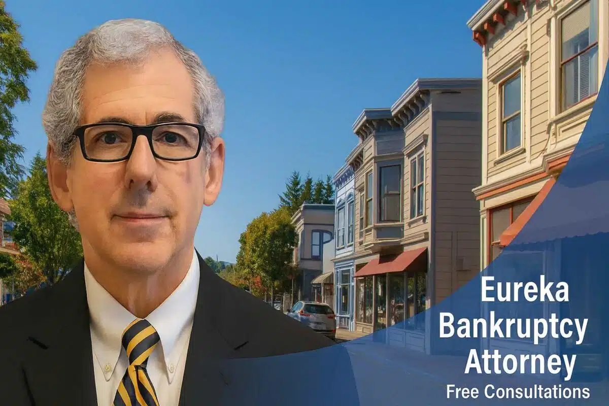 Eureka Bankruptcy Attorney chapter 7 lawyer near me