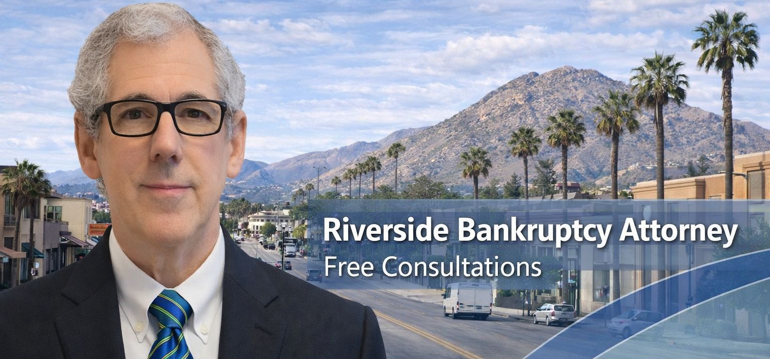Riverside Chapter 7 Bankruptcy Lawyer Chapter 7 lawyer near me