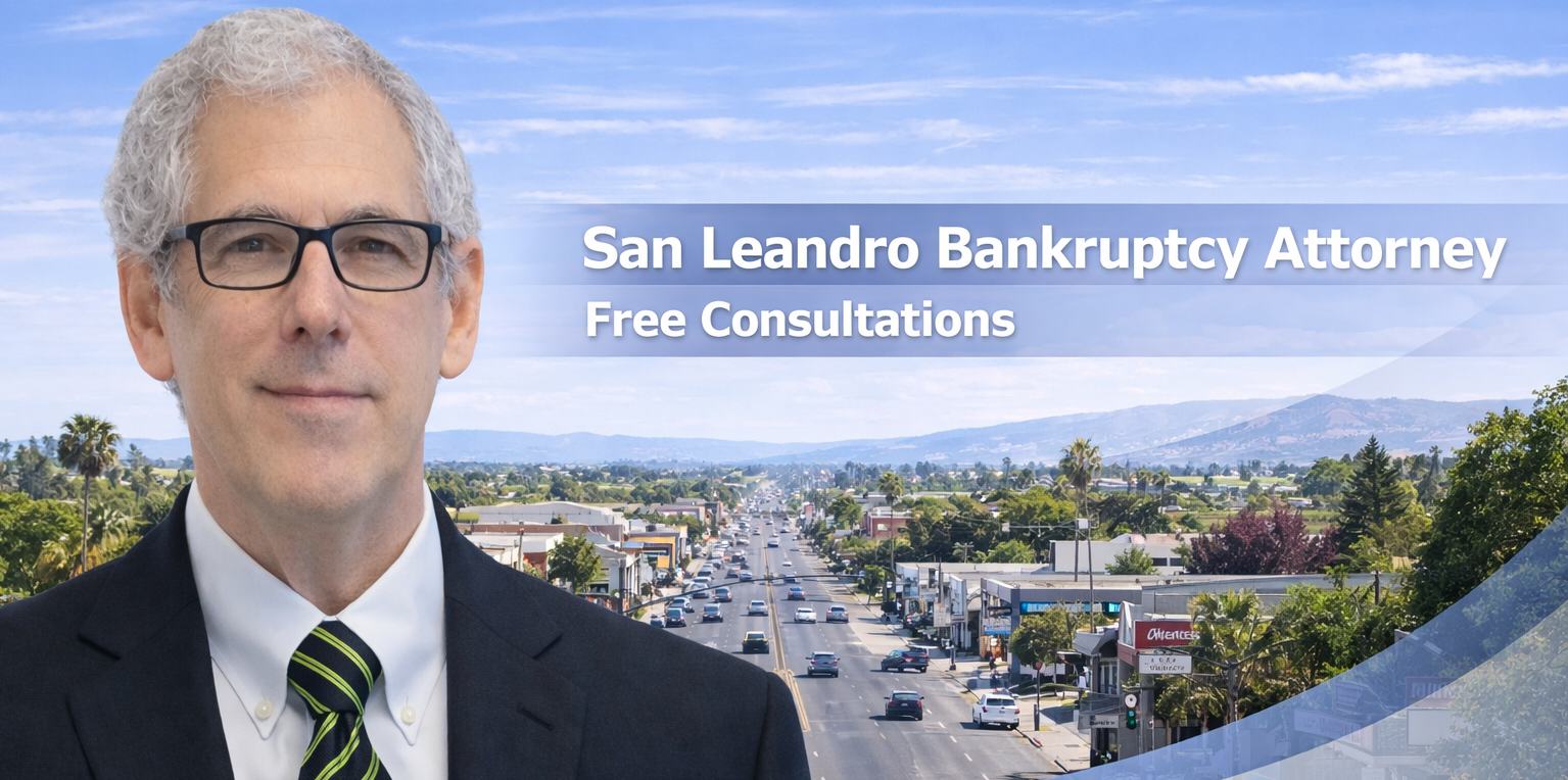 San Leandro Bankruptcy Attorney Chapter 7 lawyer near me