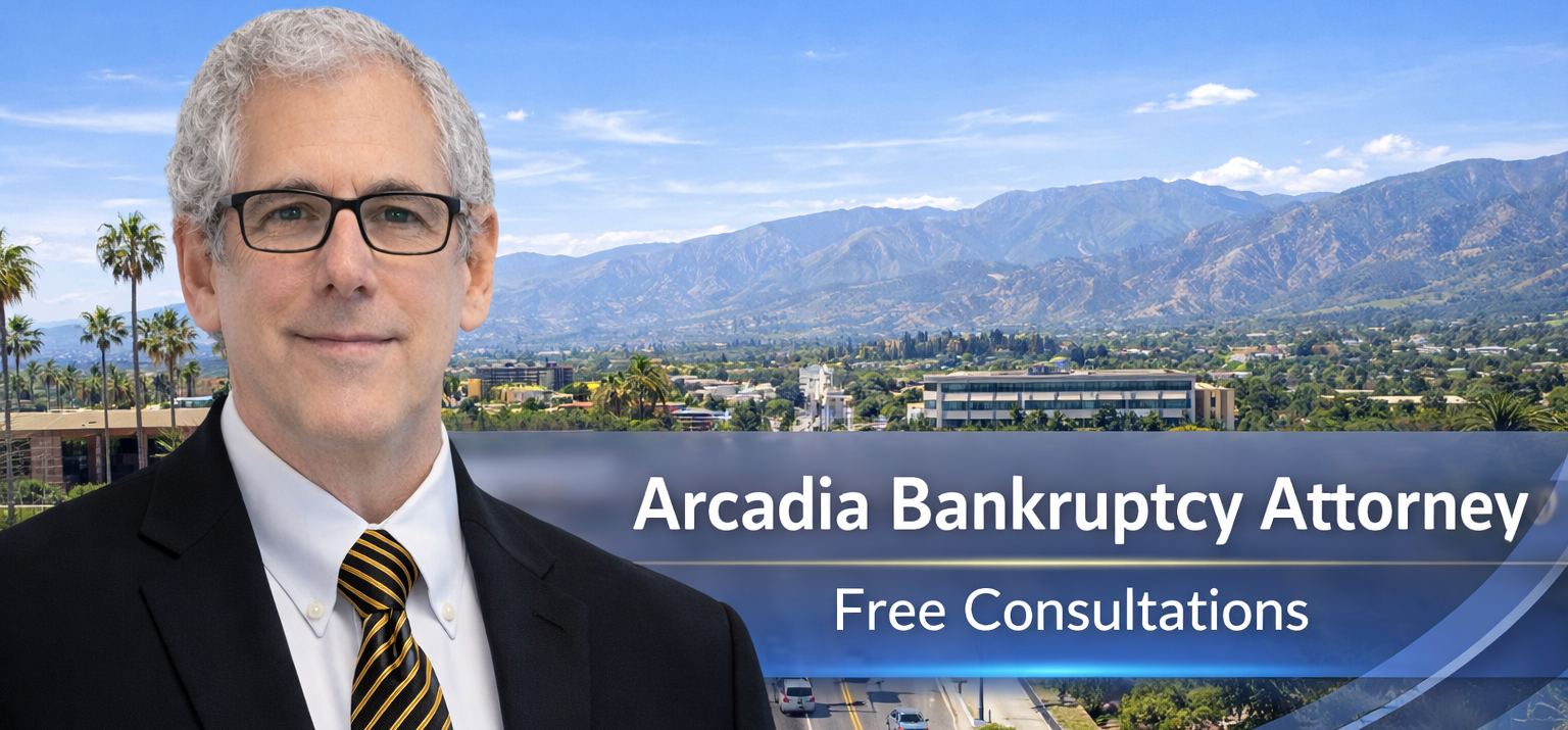 Arcadia Bankruptcy Attorney Debt relief law firm