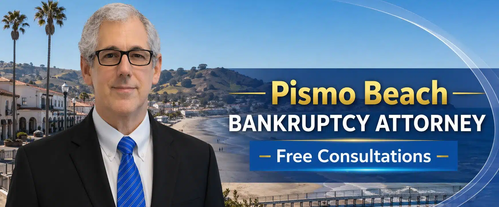Pismo Beach Bankruptcy Attorney chapter 7 lawyer near me
