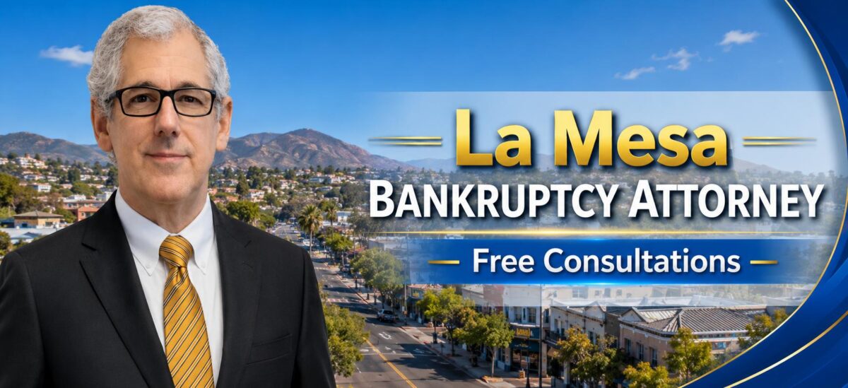 La Mesa Bankruptcy Attorney Bankruptcy attorney near me