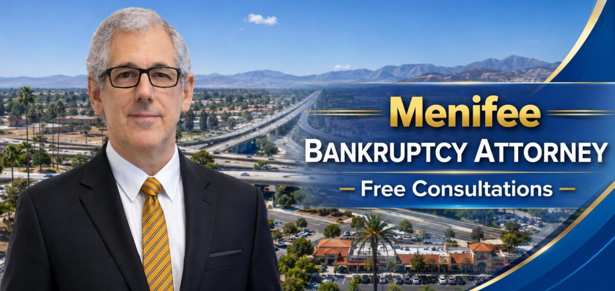 Menifee Chapter 7 Lawyer Bankruptcy near me