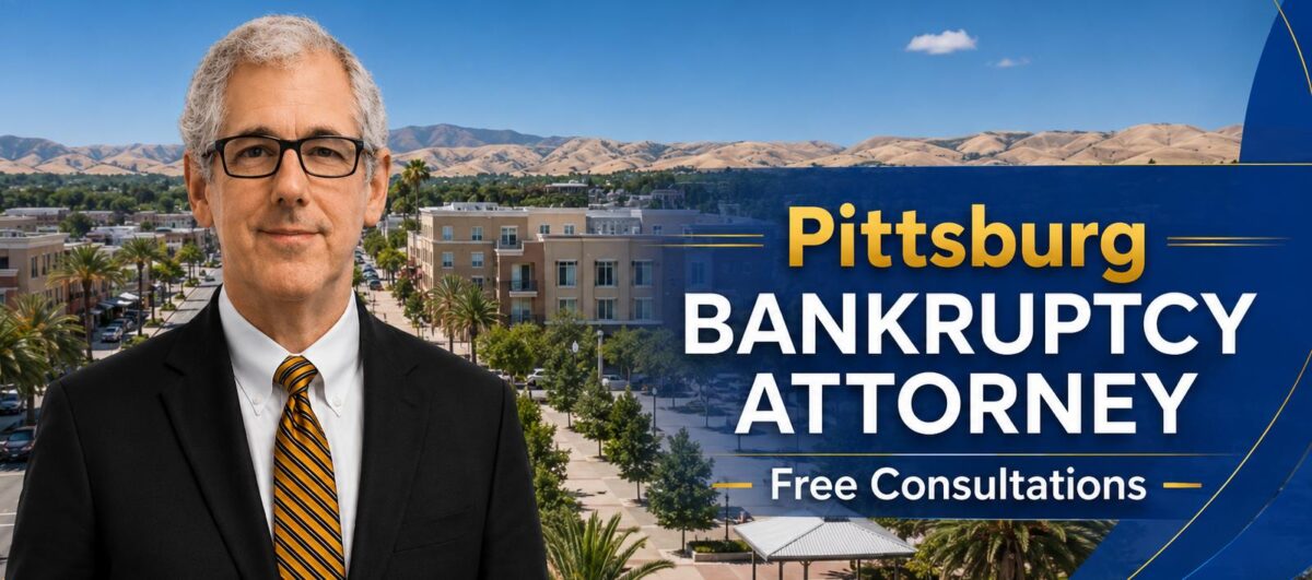 Pittsburg Bankruptcy Attorney Chapter 7 lawyer near me
