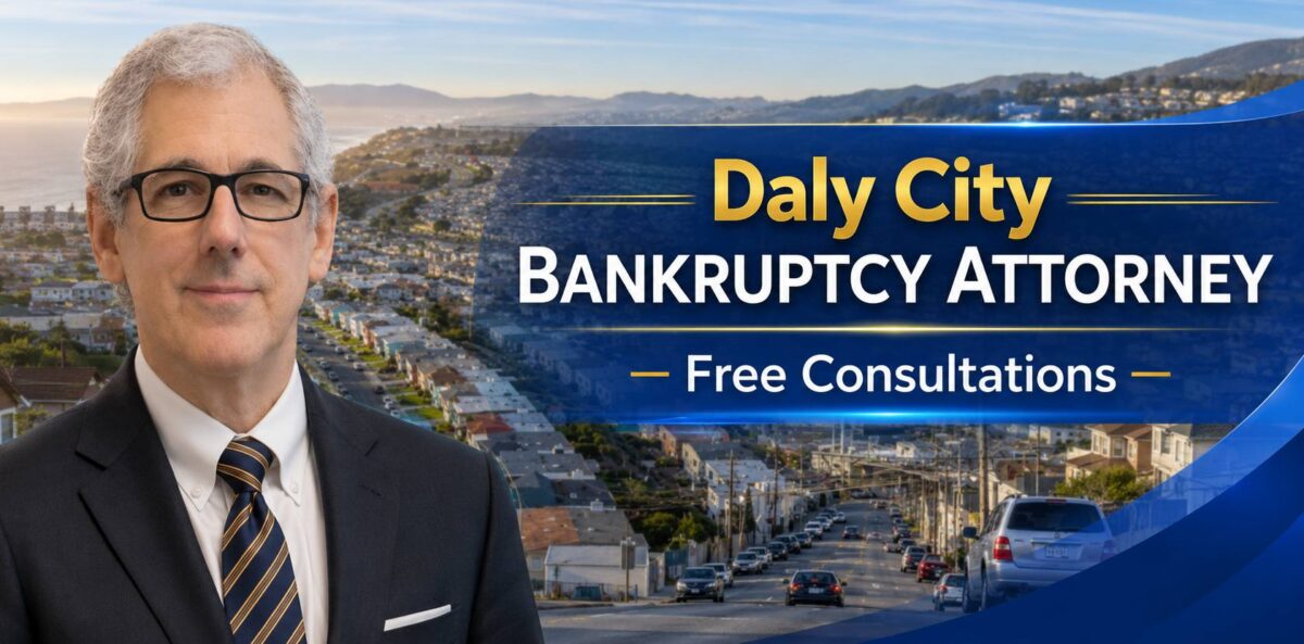 Daly City Chapter 7 Attorney Best bankruptcy lawyer near me