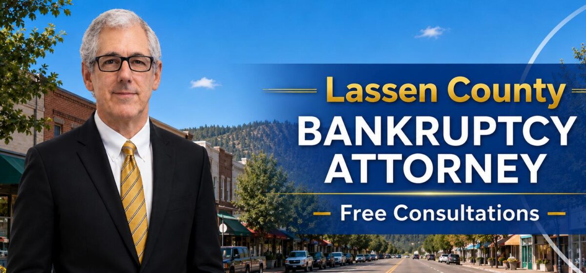 Lassen County Bankruptcy Attorney chapter 7 lawyer near me