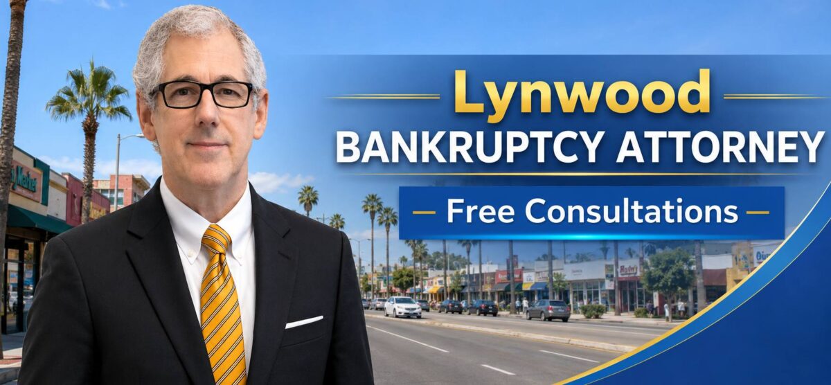 Lynwood Bankruptcy Attorney Chapter 7 bankruptcy