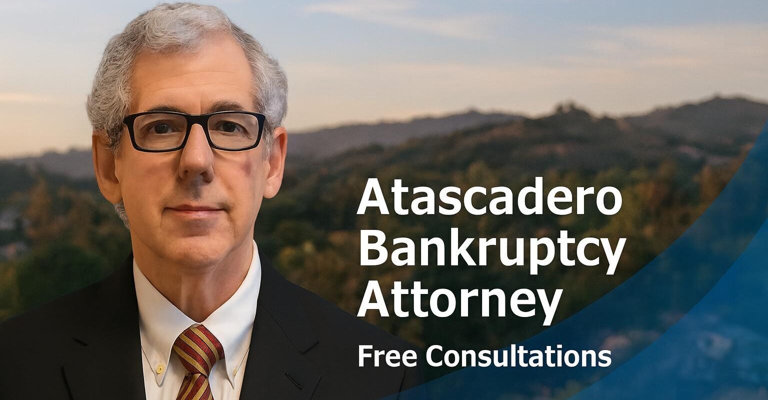Atascadero Bankruptcy Lawyer chapter 7 lawyer near me